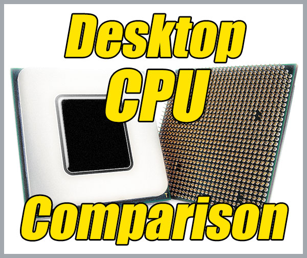 Tech Arp Desktop Cpu Comparison Guide Rev 16 8